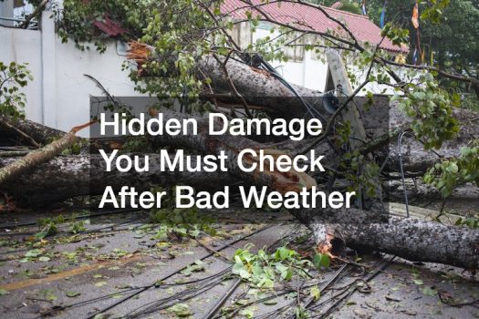 Hidden Damage You Must Check After Bad Weather
